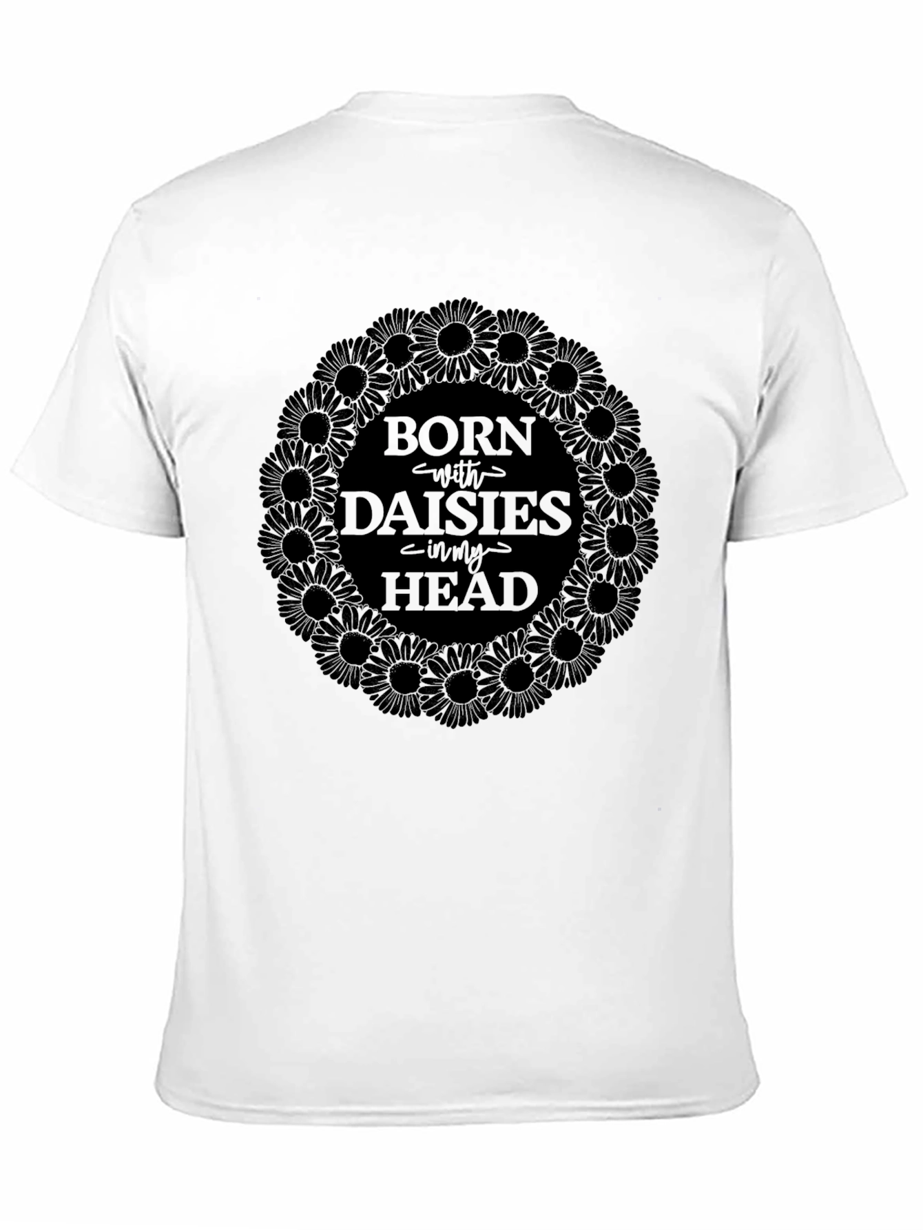 Born with Daisies T-Shirt - Dark Graphic Tee