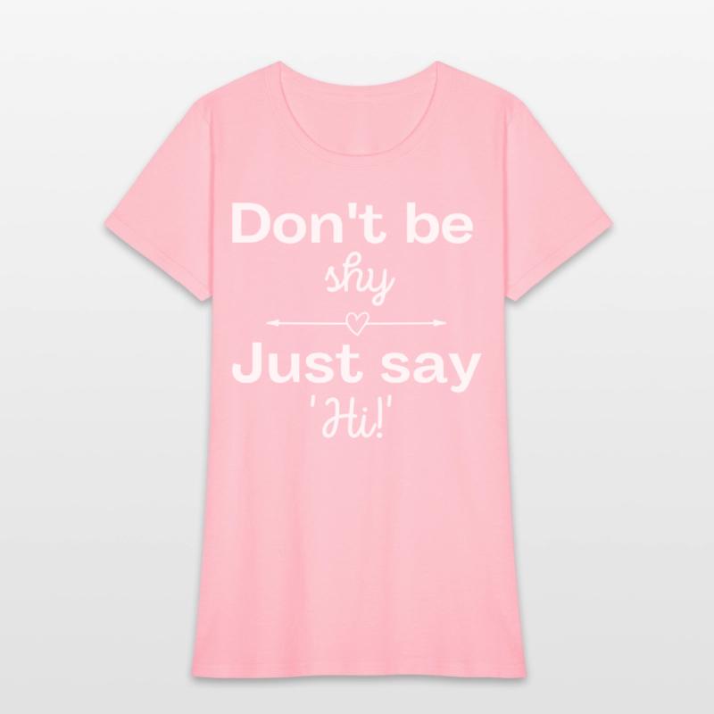 Don't be shy