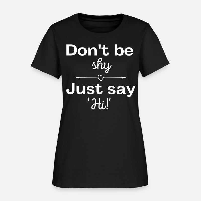 Don't be shy