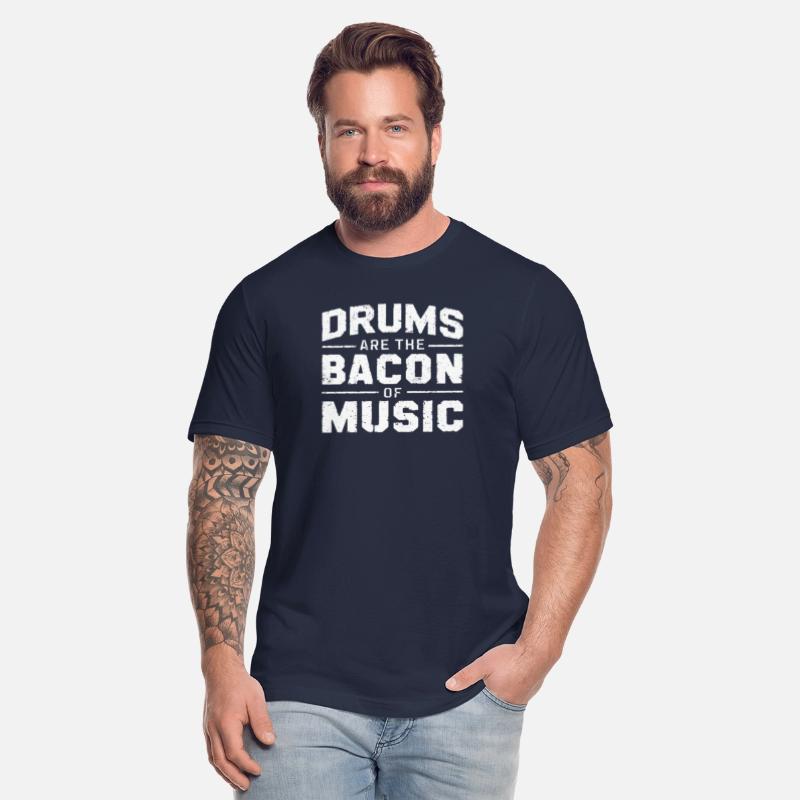 Drums Are The Bacon Of Music Drummer Drums Long Sl