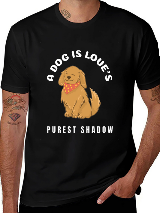 A Dog Is Loves Purest Shadow Graphic T-Shirt