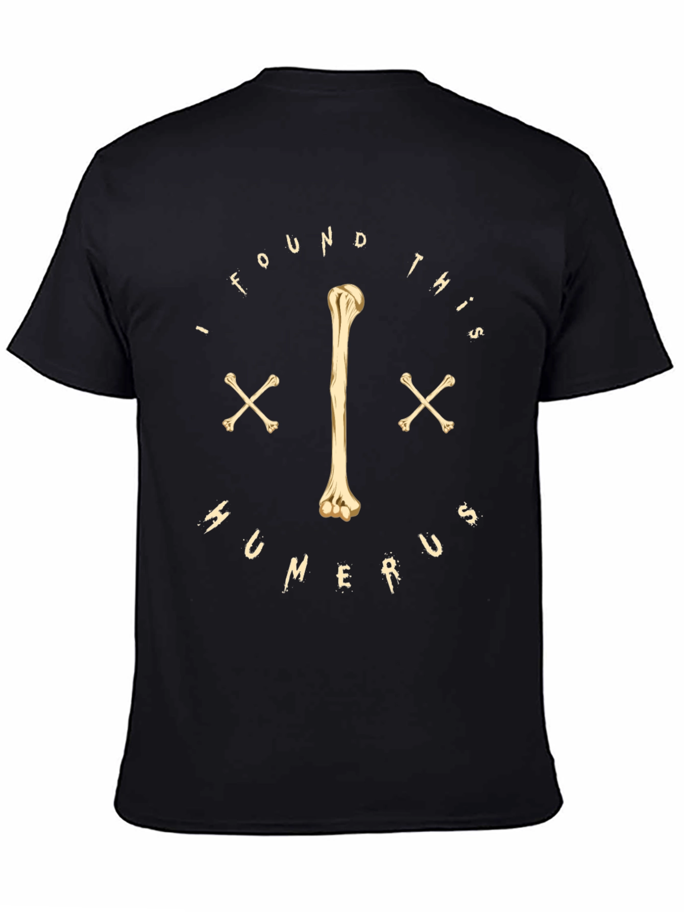 Funny Humerus Bone T-Shirt - Anatomy Humor