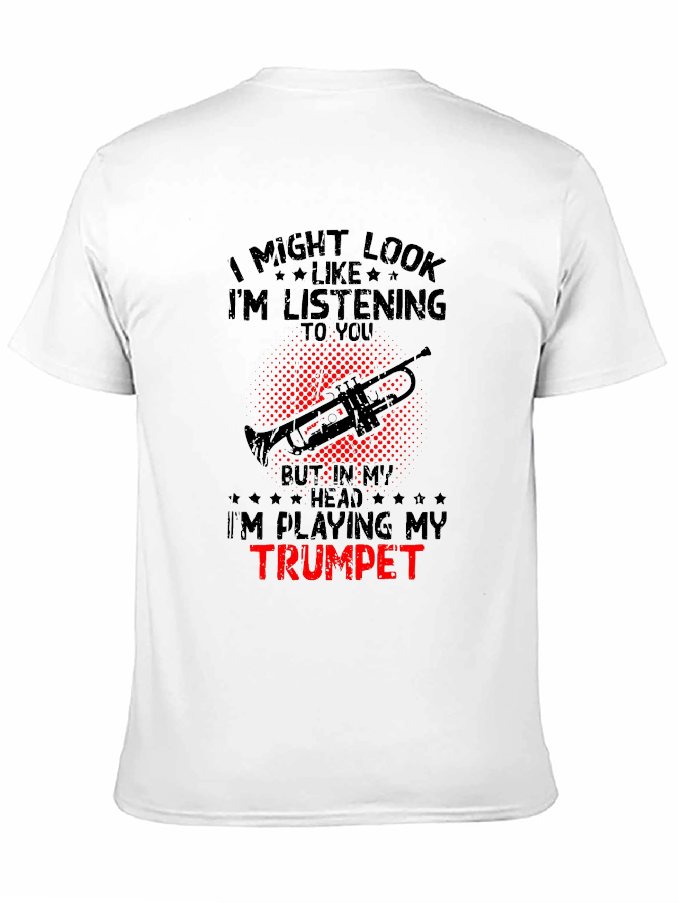 Trumpet Player T-Shirt: Im Playing My Trumpet!