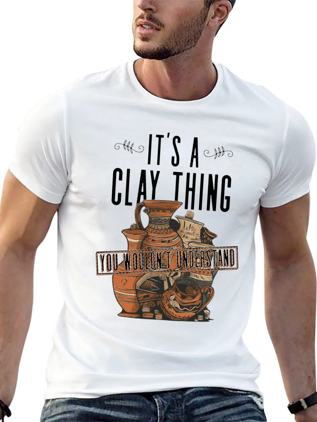 Its A Clay Thing T-Shirt - Pottery Lover Gift