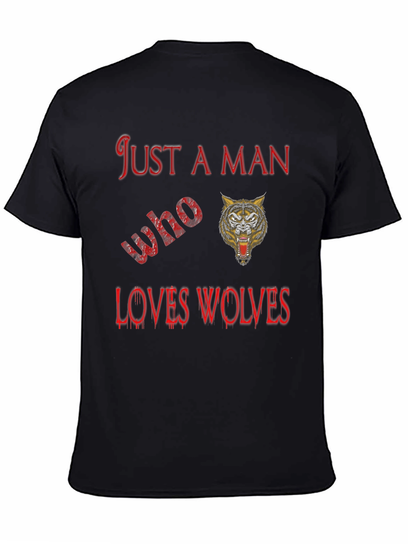 Just A Man Who Loves Wolves Black T-Shirt