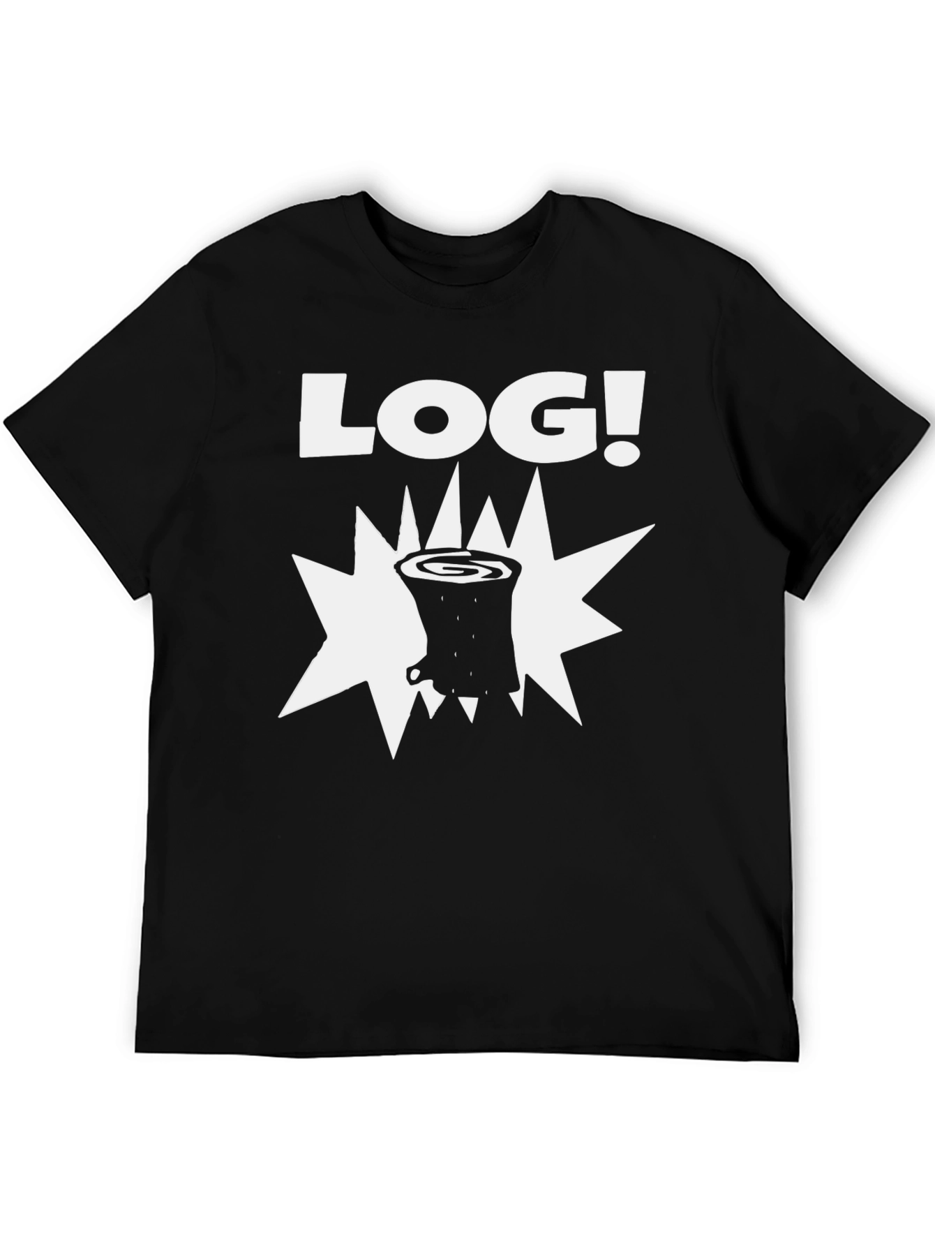 Log T-Shirt - Funny Lumberjack Graphic Tee