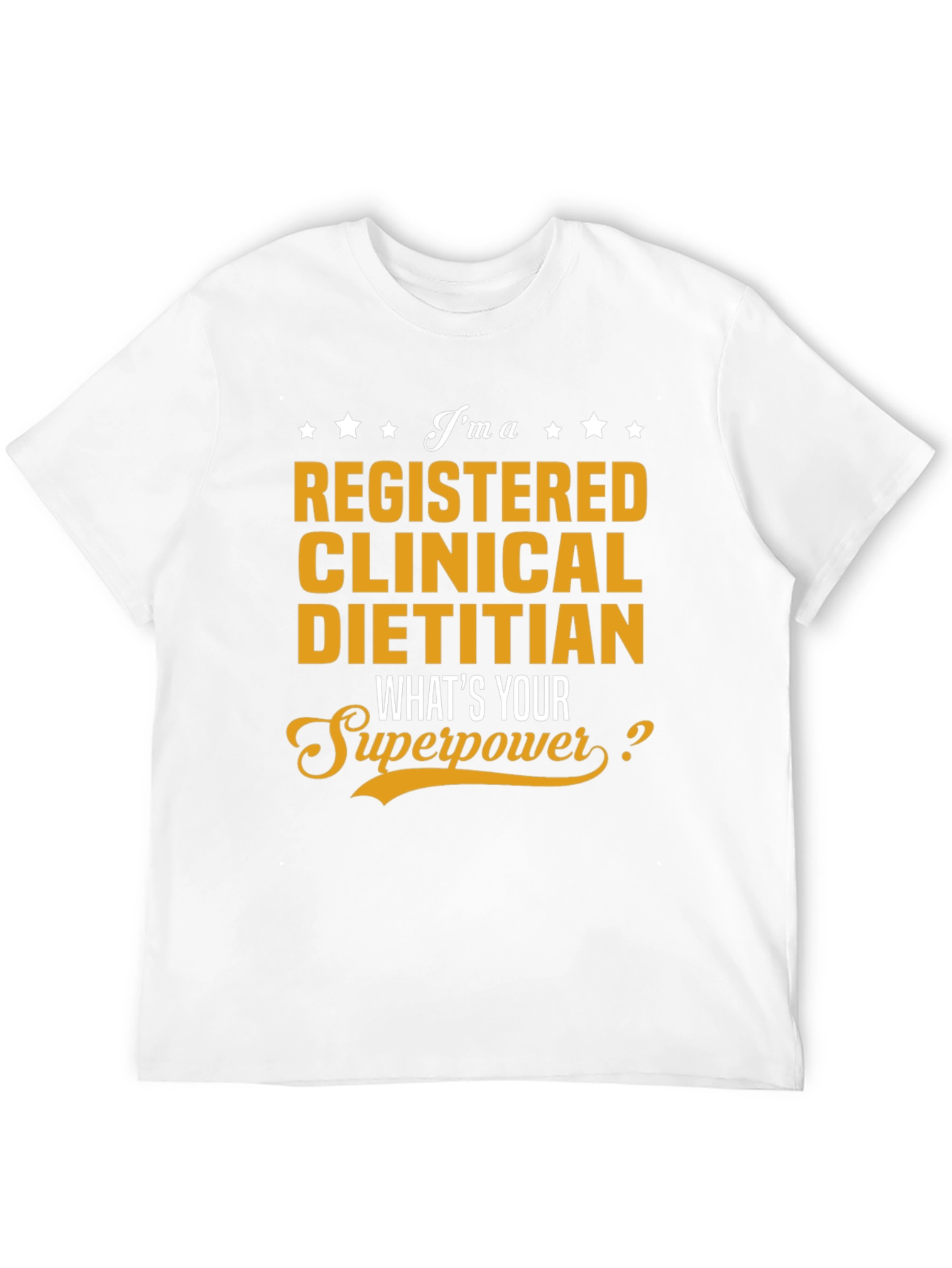 Registered Clinical Dietitian Superpower T-Shirt