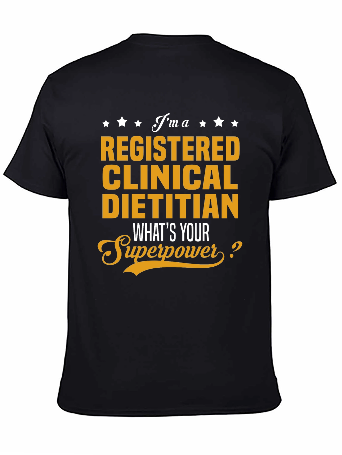 Registered Clinical Dietitian Superpower T-Shirt