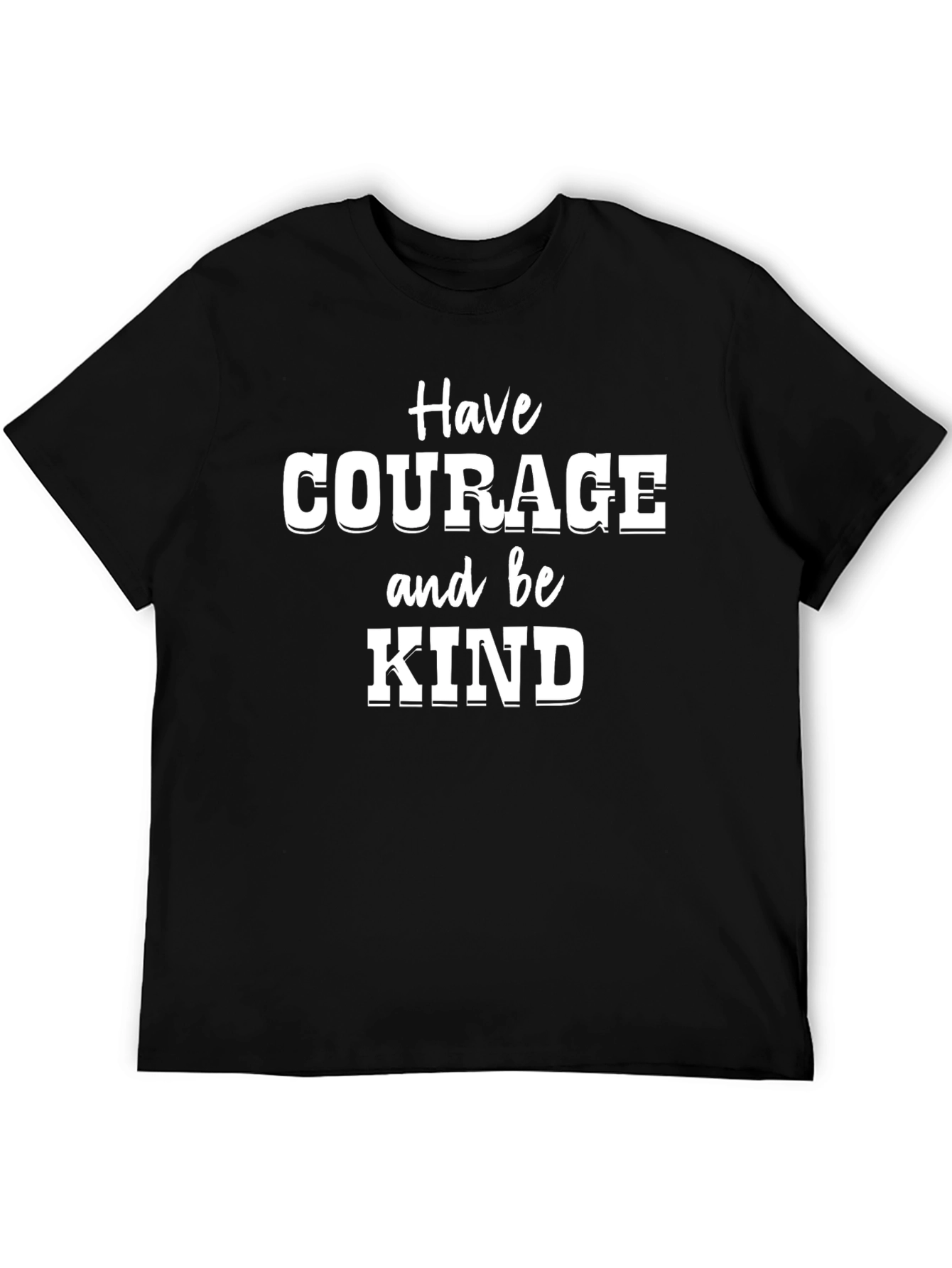 Have Courage and Be Kind Black Tee