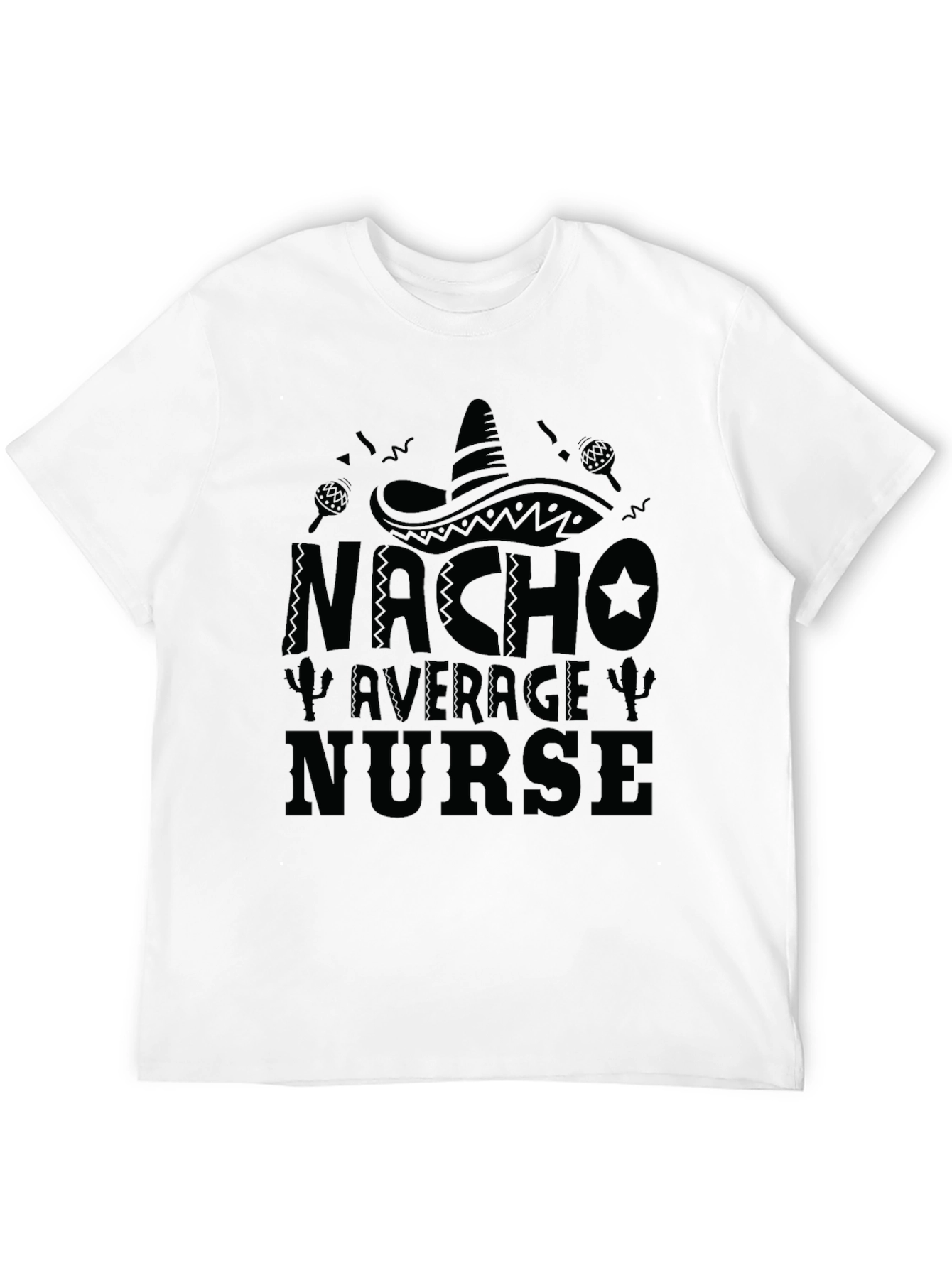 Nacho Average Nurse Black T-Shirt