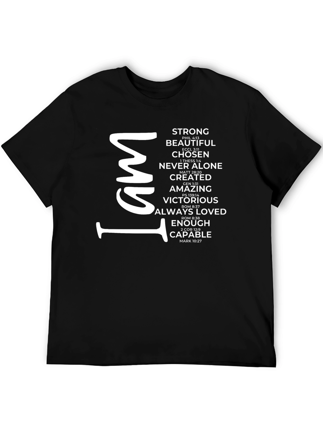 I Am Strong Christian Graphic T-Shirt