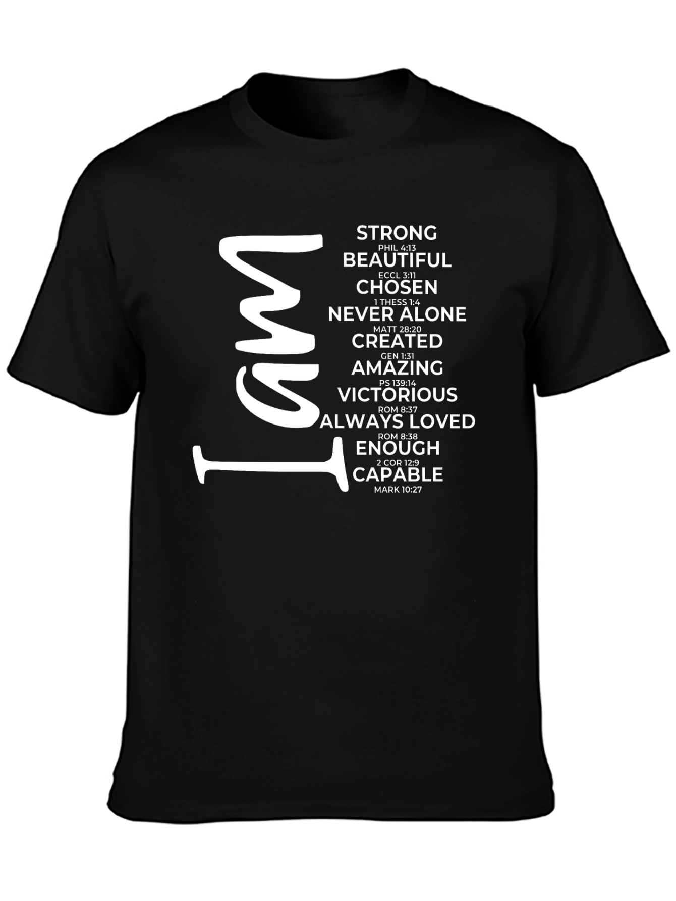 I Am Strong Christian Graphic T-Shirt