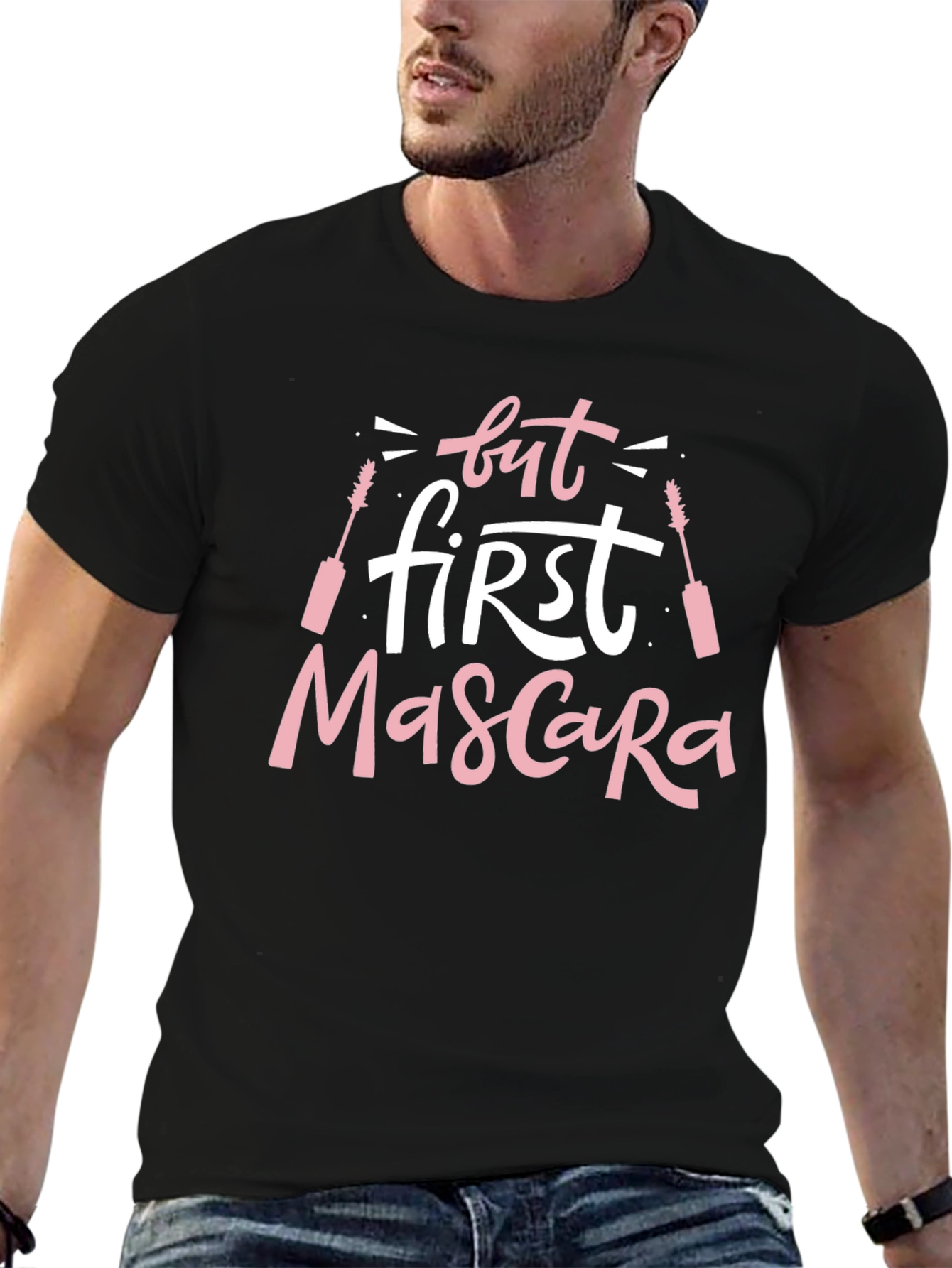 But First Mascara Graphic T-Shirt