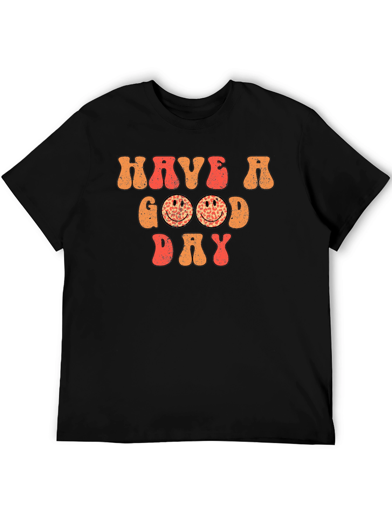 Have a Good Day Graphic Tee