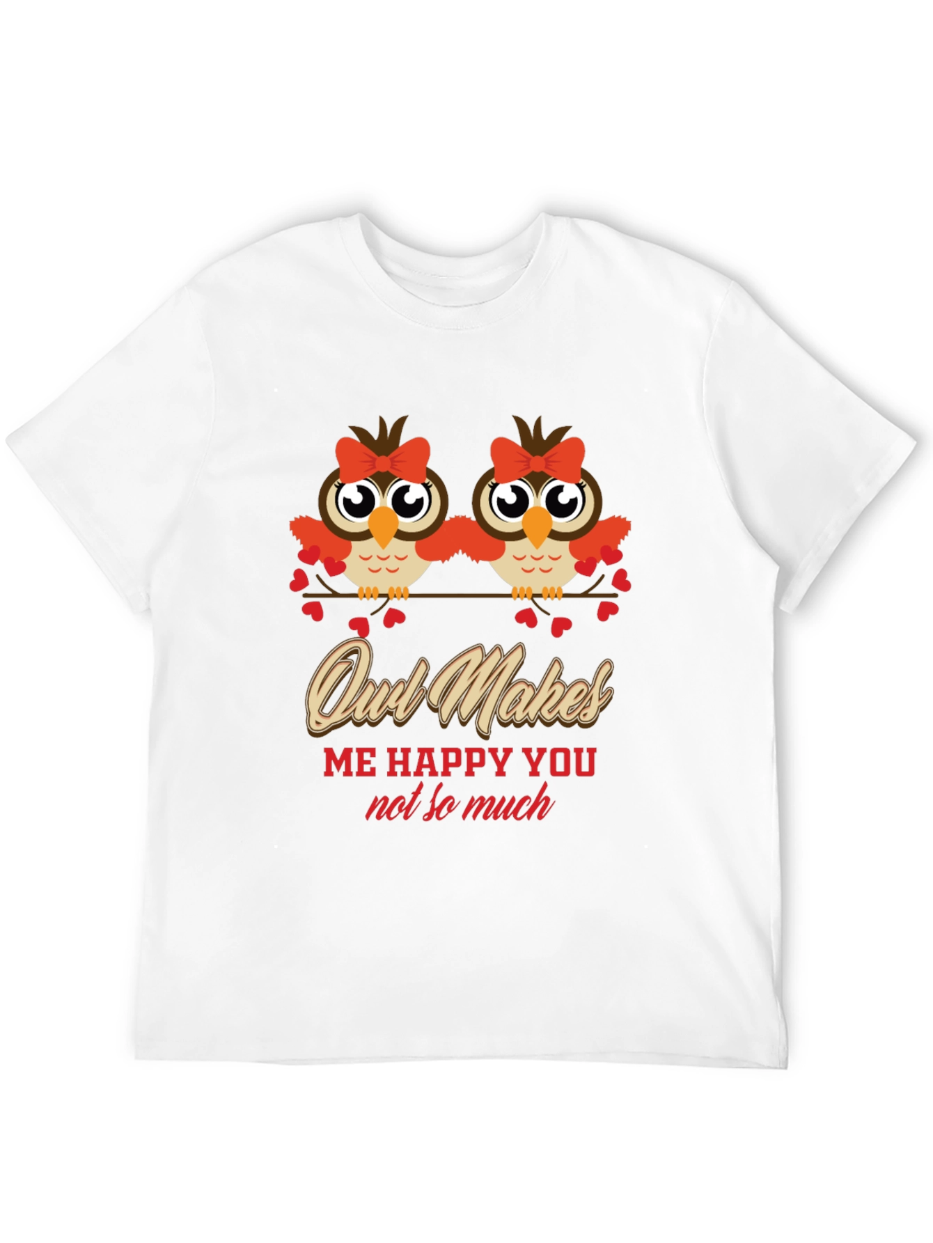 Owl Makes Me Happy T-Shirt