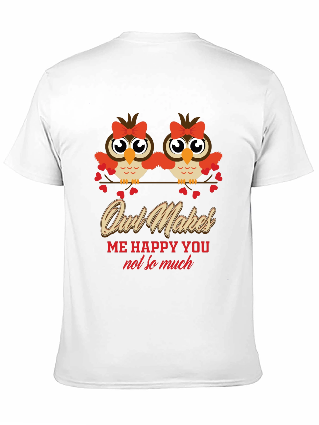 Owl Makes Me Happy T-Shirt