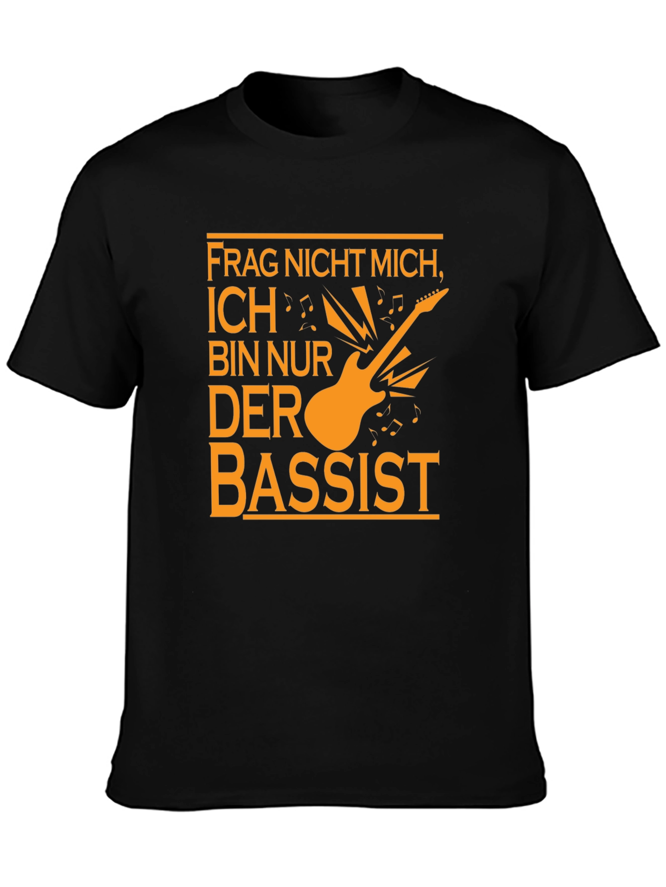 Funny Musician T-Shirt - Frag Nicht Mich Der Bassist!