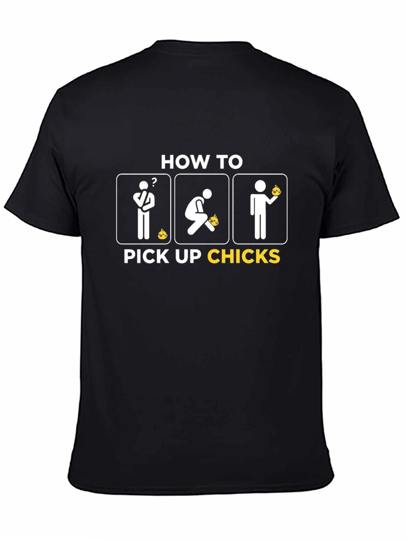 How to Pick Up Chicks Graphic T-Shirt