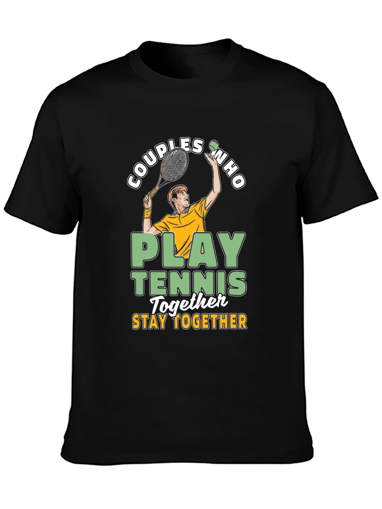 Couples Who Play Tennis Together T-Shirt