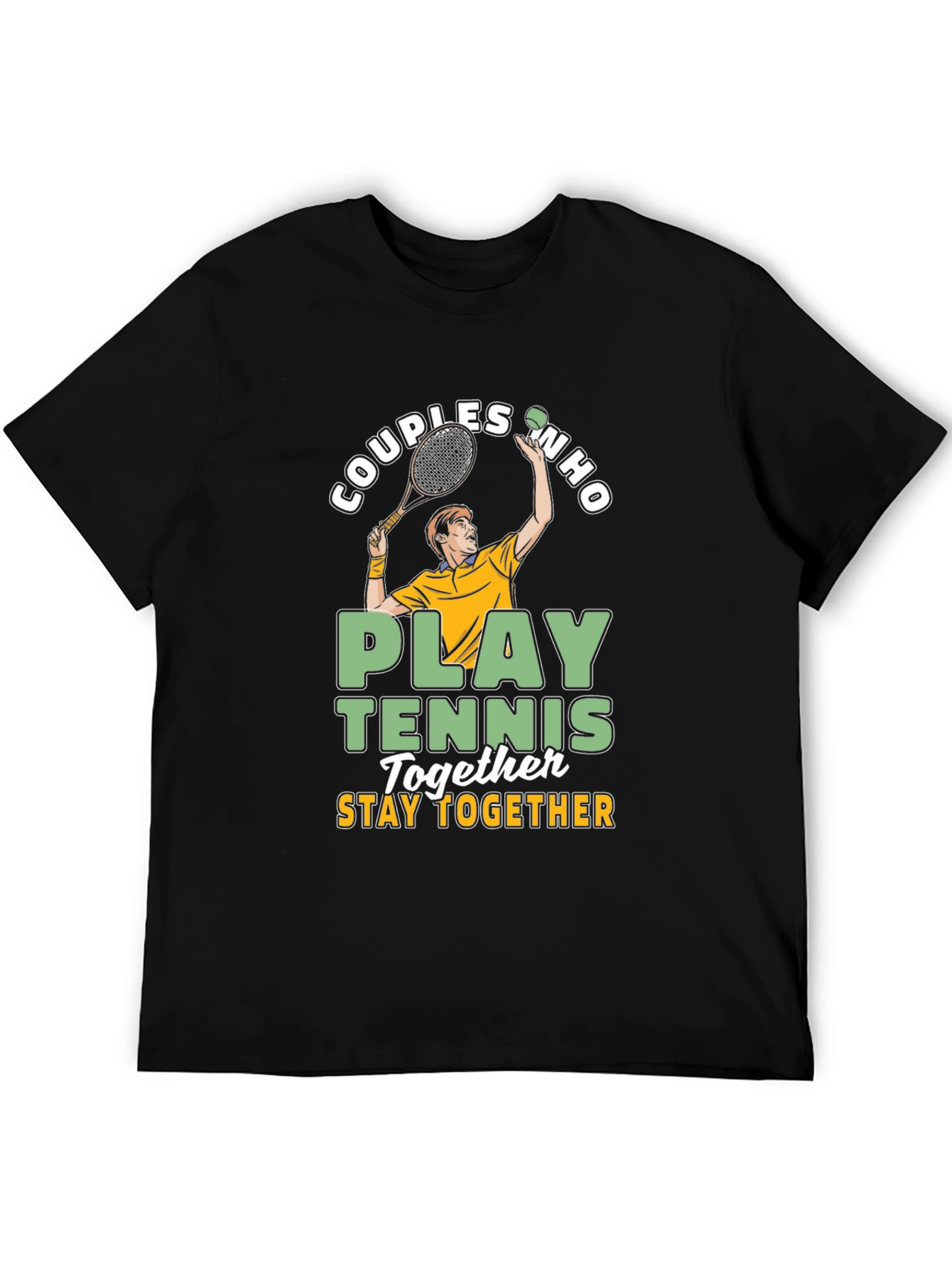 Couples Who Play Tennis Together T-Shirt