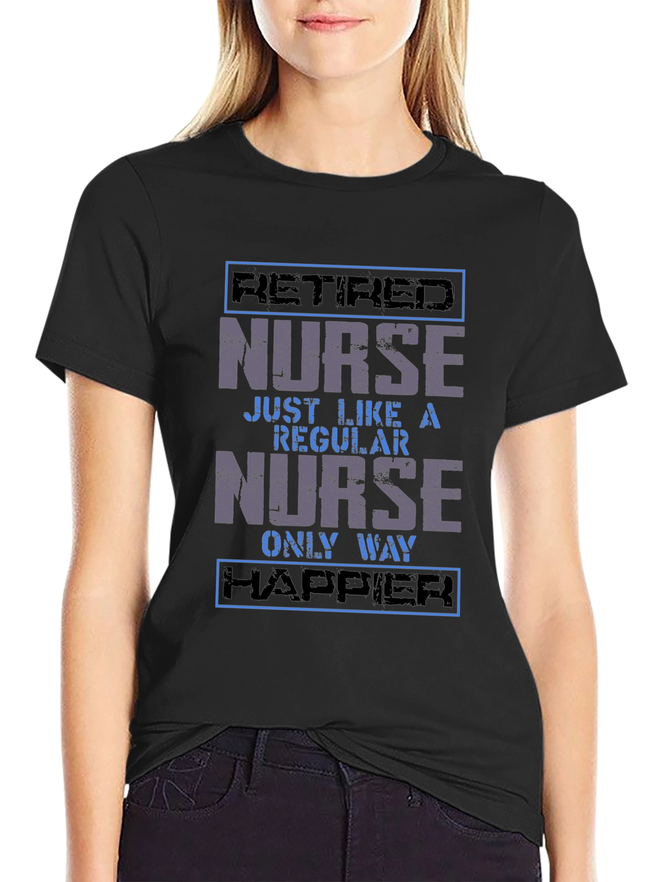 Retired Nurse T-Shirt - Happier Than Ever!