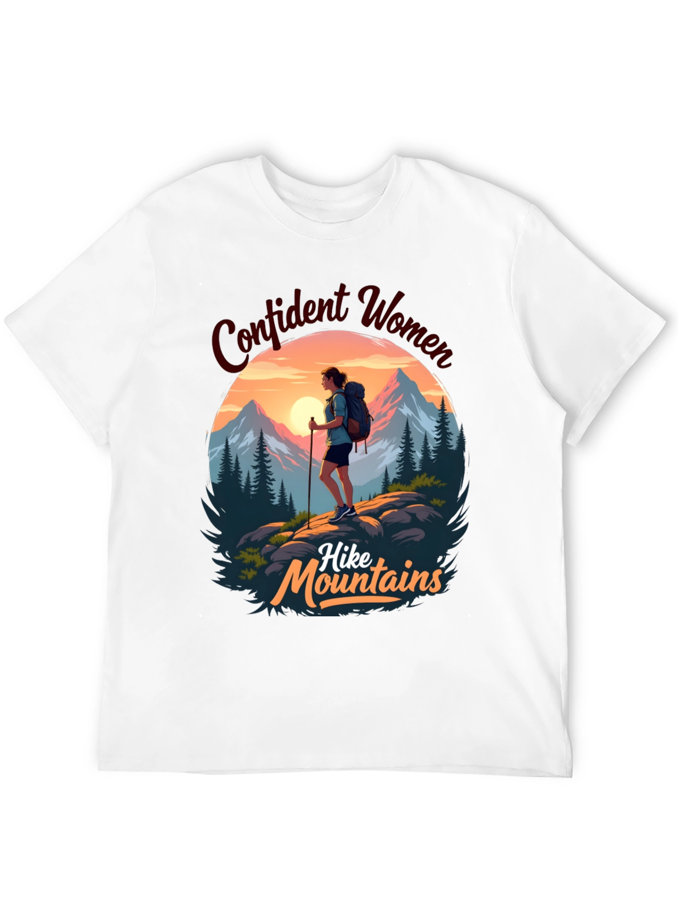 Confident Women Hike Mountains T-Shirt