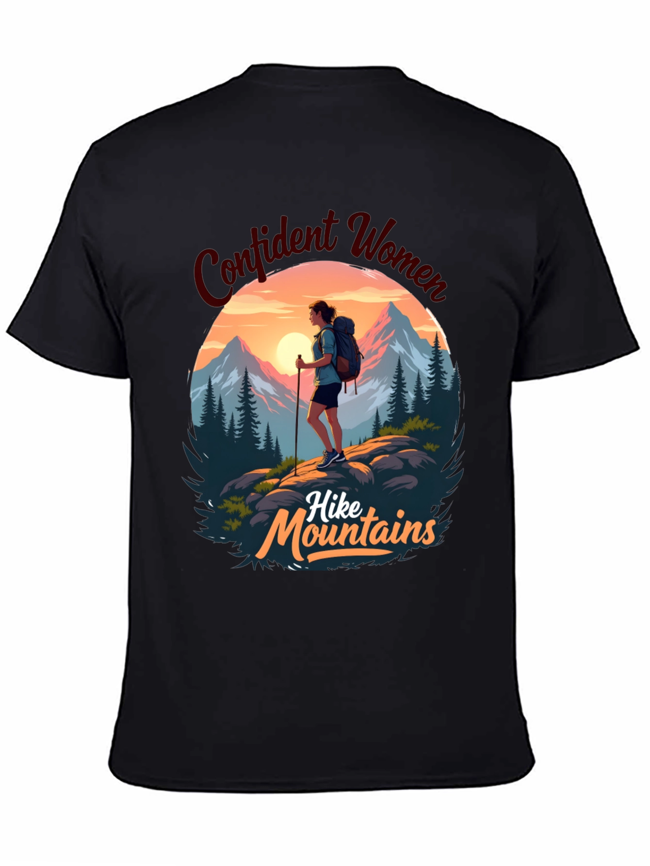 Confident Women Hike Mountains T-Shirt