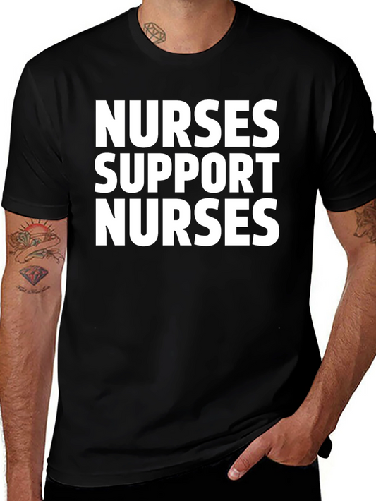 Nurses Support Nurses Black T-Shirt