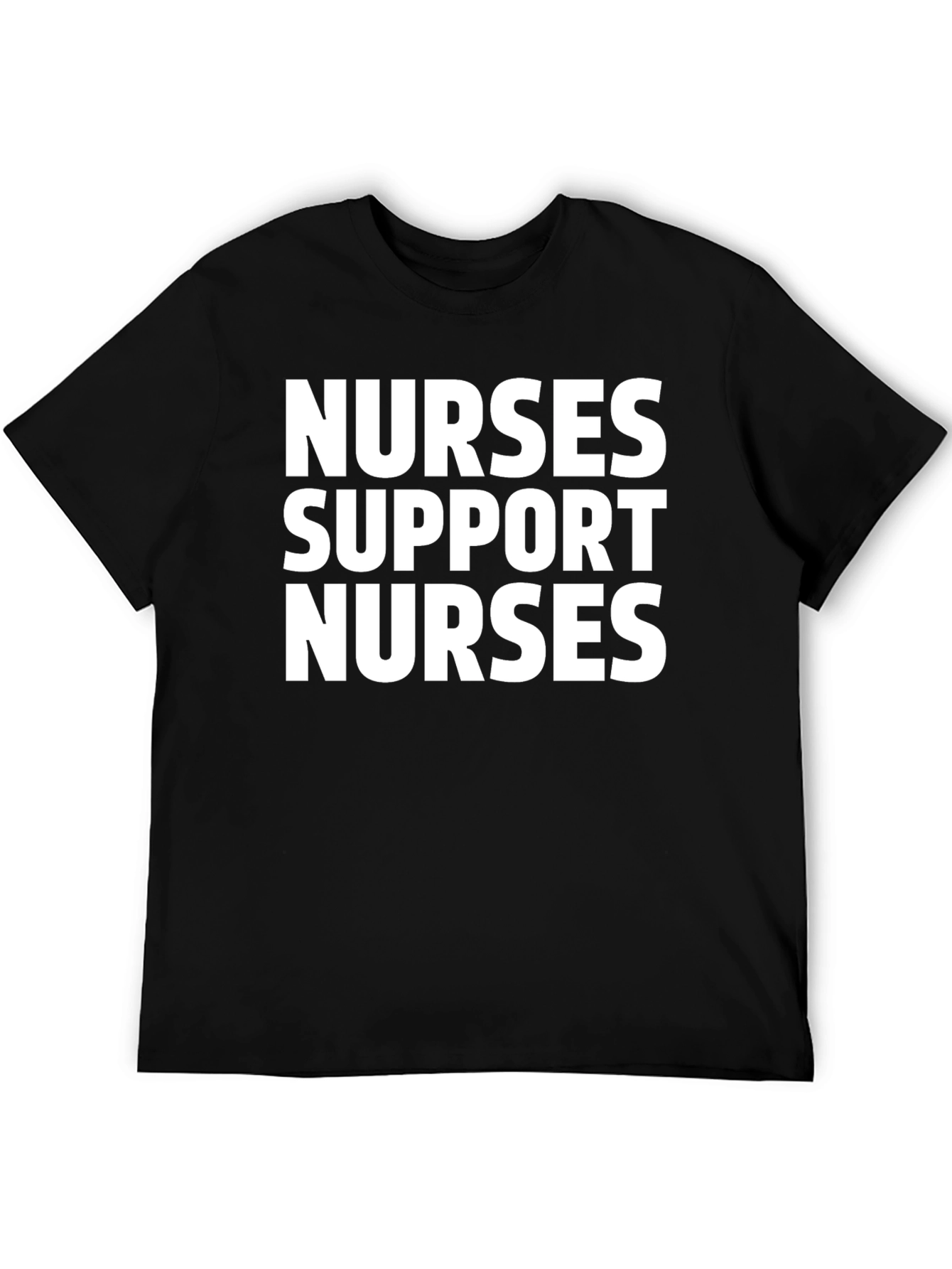 Nurses Support Nurses Black T-Shirt