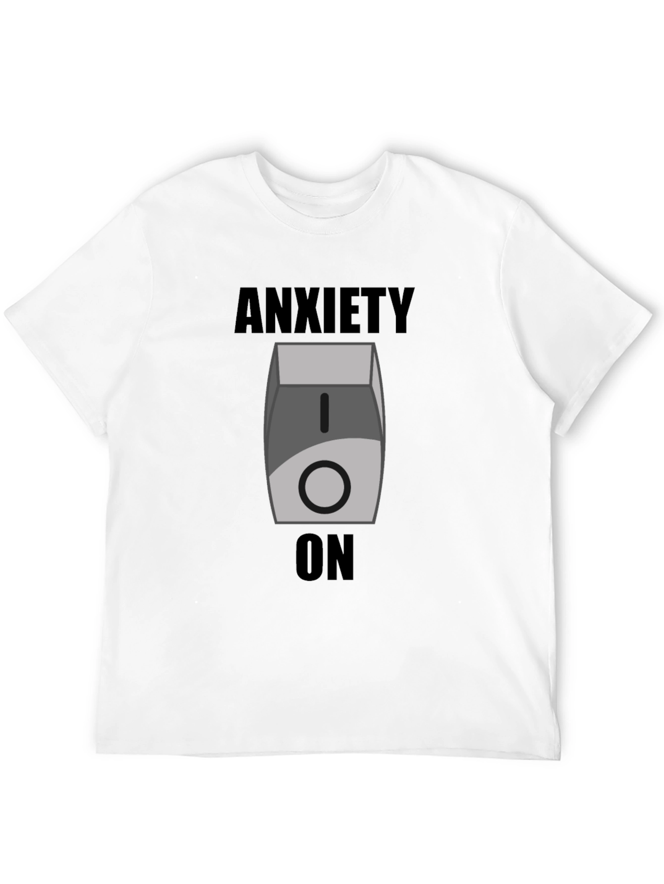 Anxiety ON Graphic Tee - Funny T-Shirt