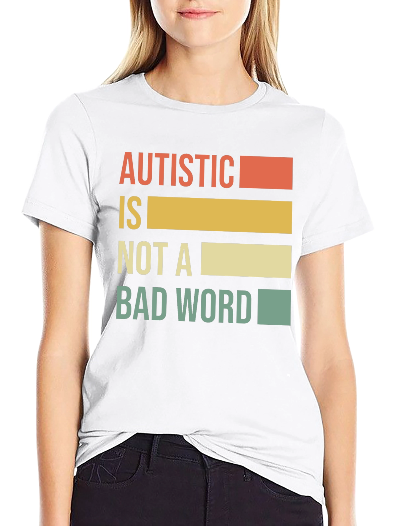 Autistic Is Not A Bad Word Tee