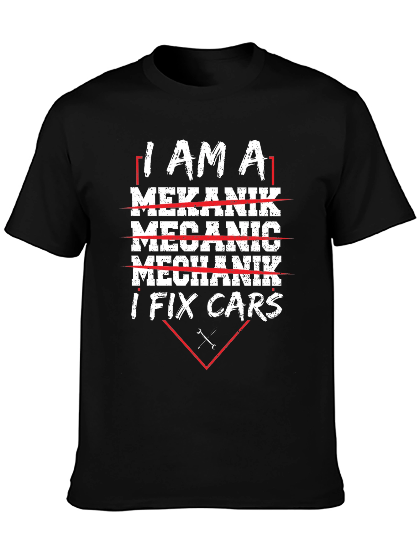 I Am A Mechanic Fix Cars T-Shirt Funny Gift