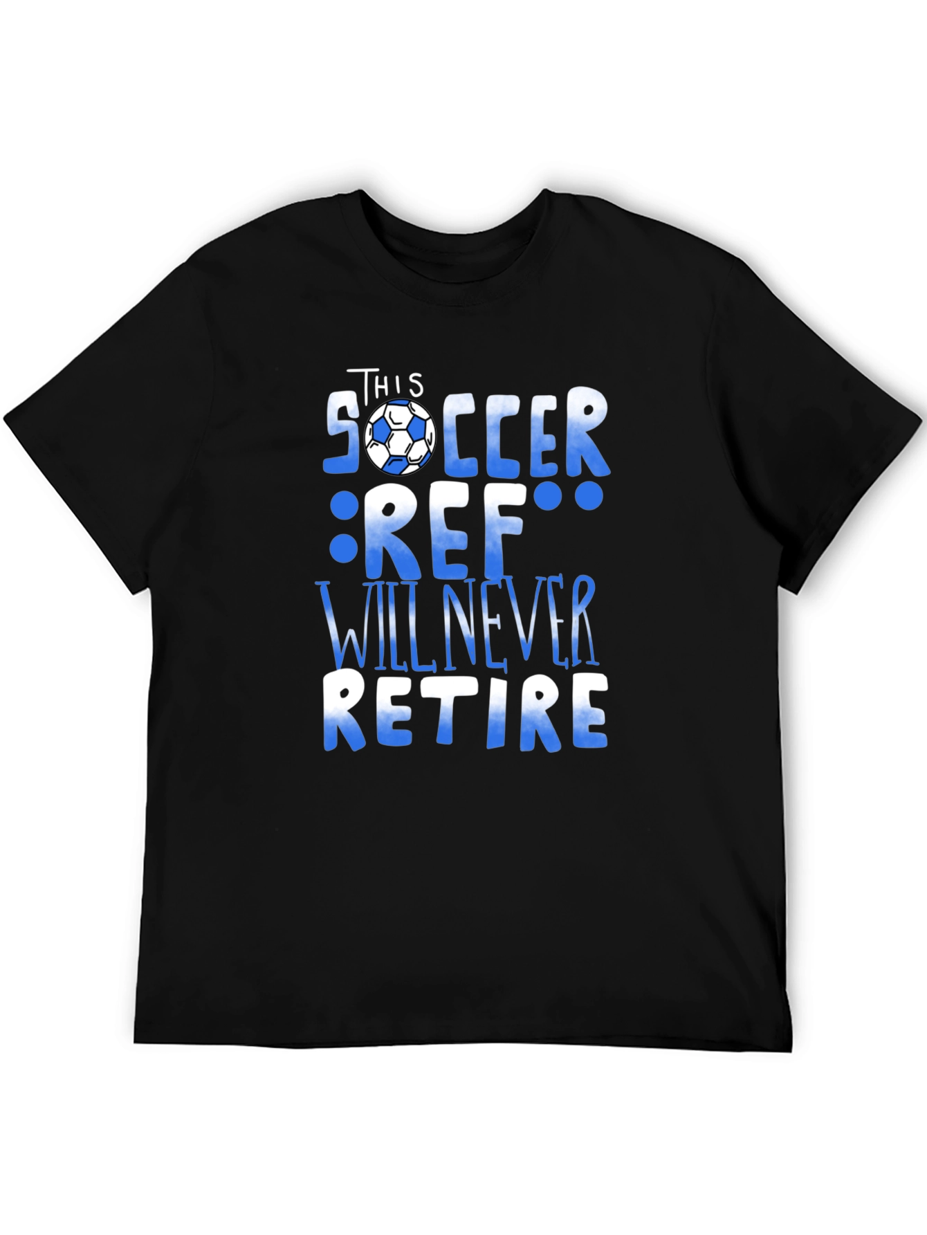 Soccer Ref T-Shirt - Never Retire Referee Tee