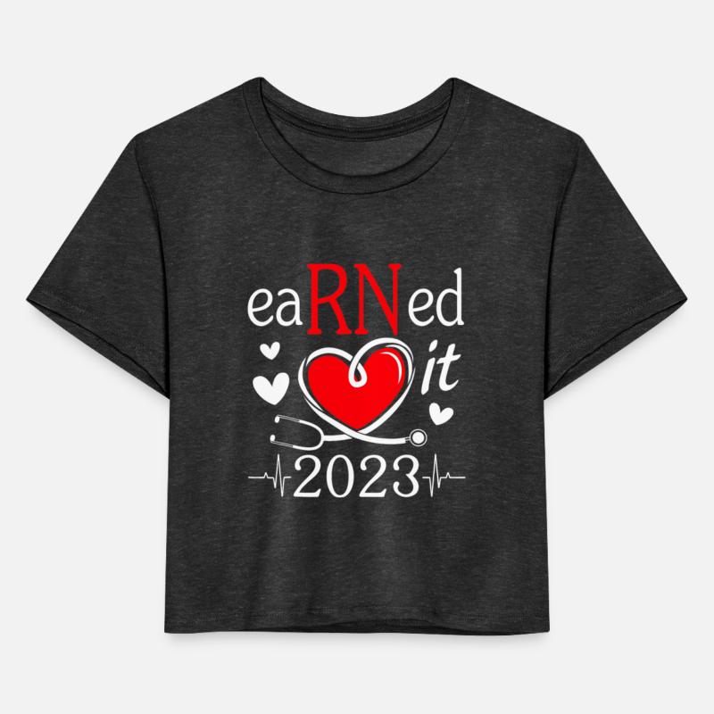 Earned It Nurse Graduation Nursing Grad Student