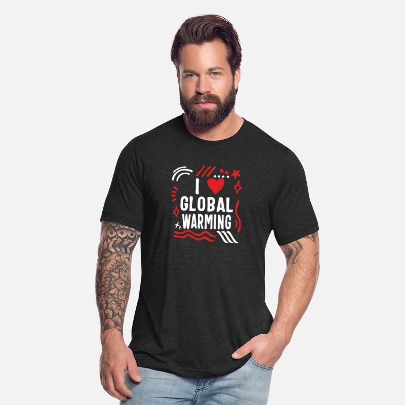 Earth Shirt, I Love Global Warming Funny Tee,