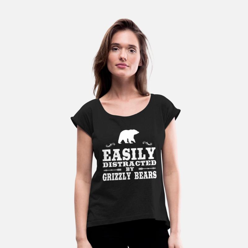 Easily Distracted By Grizzly Bears Funny Grizzly B