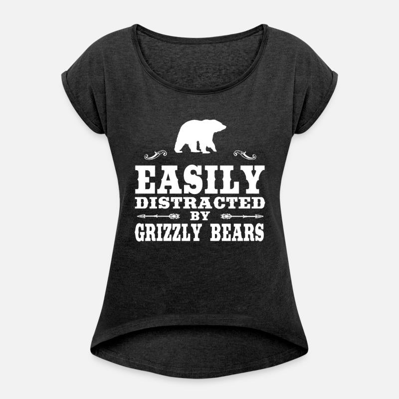 Easily Distracted By Grizzly Bears Funny Grizzly B
