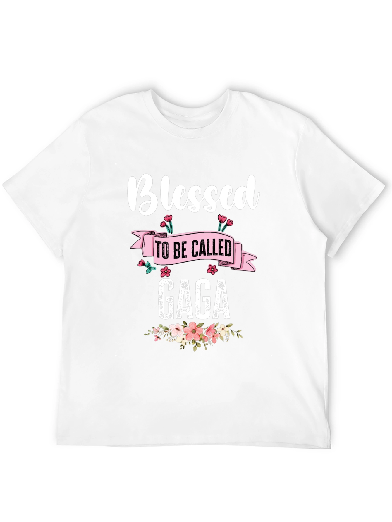 Blessed To Be Called Gaga Graphic T-Shirt