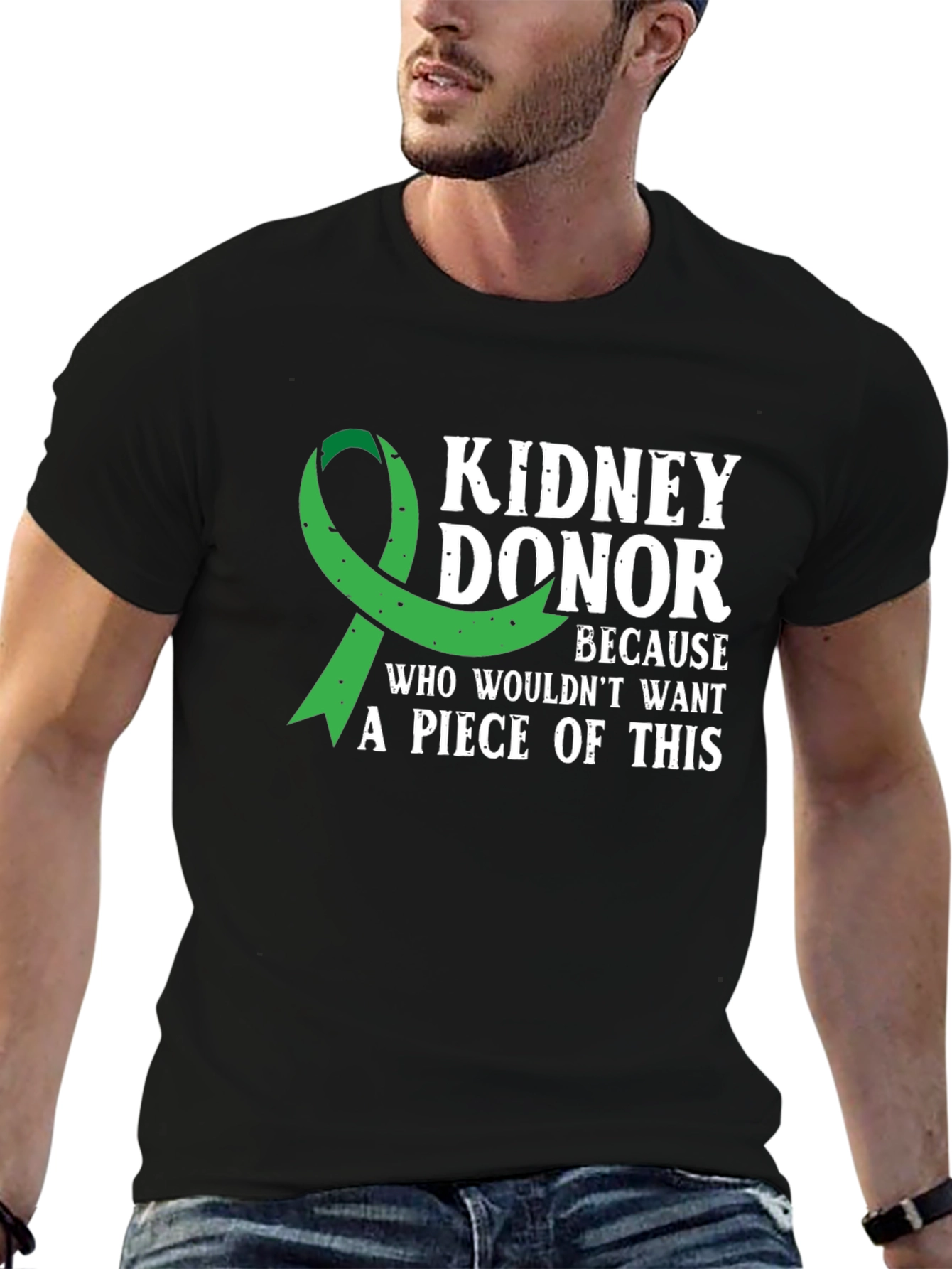 Kidney Donor T-Shirt: A Piece of This!