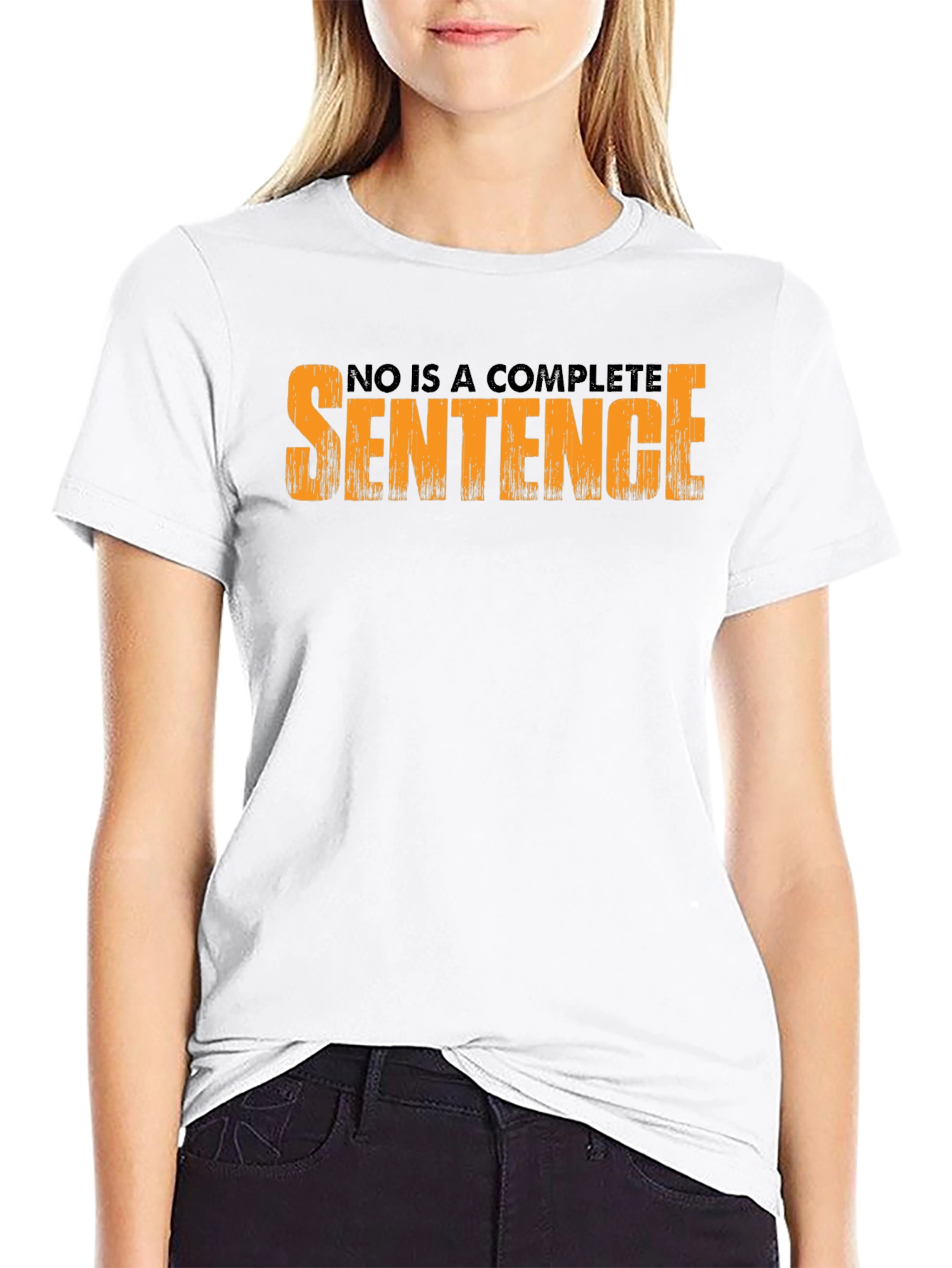 No is a Complete Sentence Graphic Tee