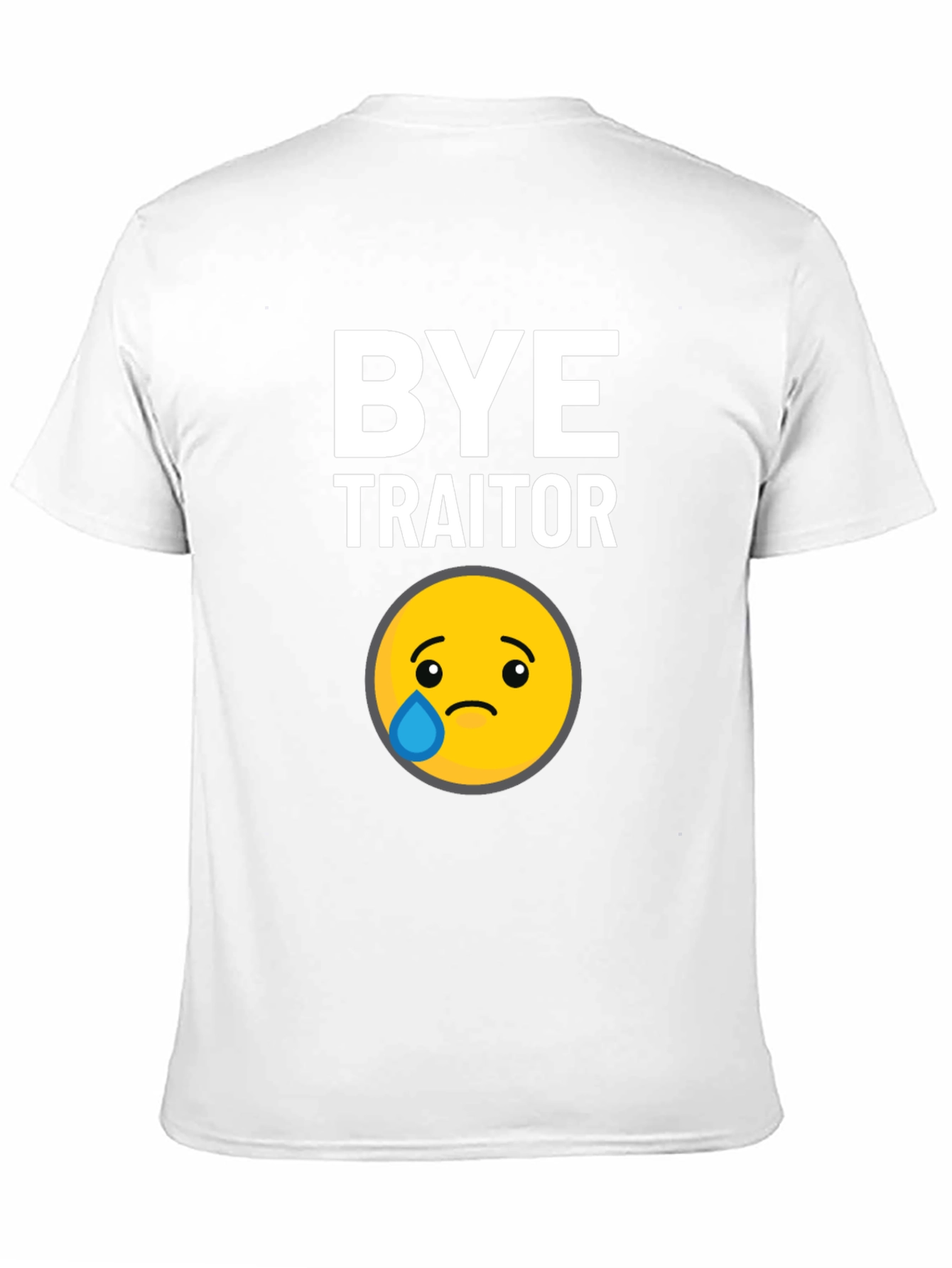 Bye Traitor T-Shirt