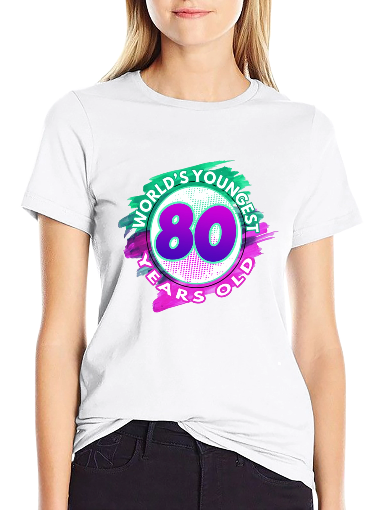 Worlds Youngest 80 Year Old T-Shirt
