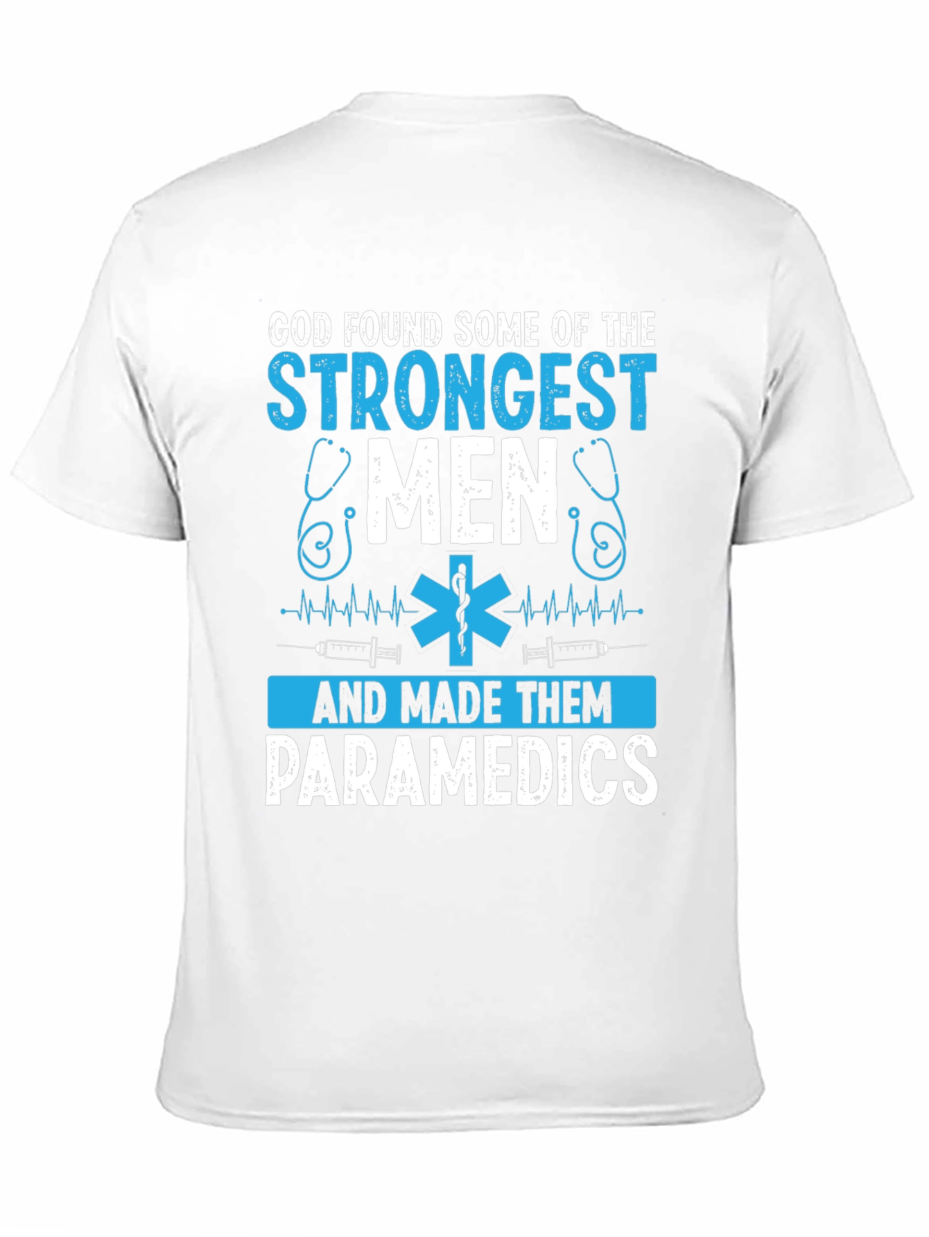 Paramedic Strongest Men Graphic T-Shirt