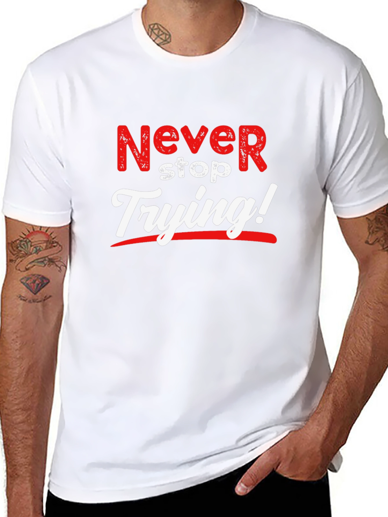 Never Stop Trying T-Shirt Motivational Tee
