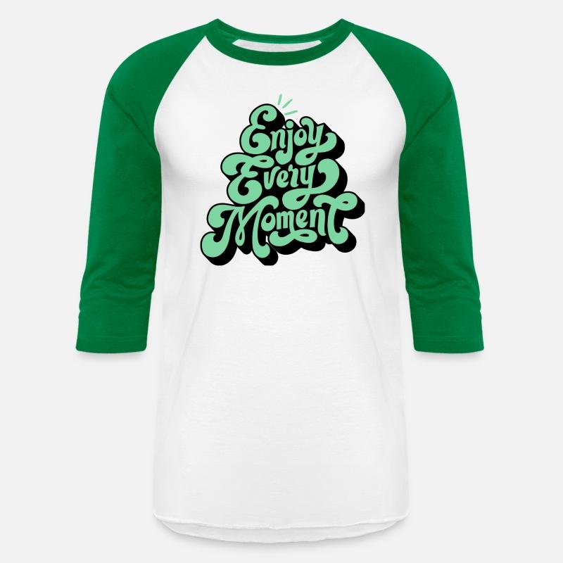 Embrace Life: Enjoy Every Moment Tee