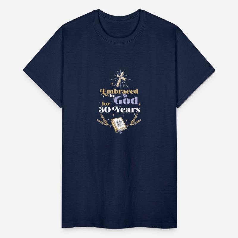 Embraced By God For 30 Years 30th Birthday