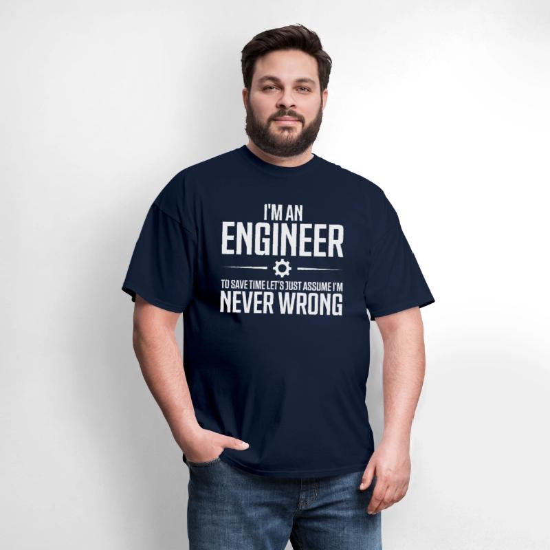 Engineers Are Never Wrong Funny Sarcastic Engineer