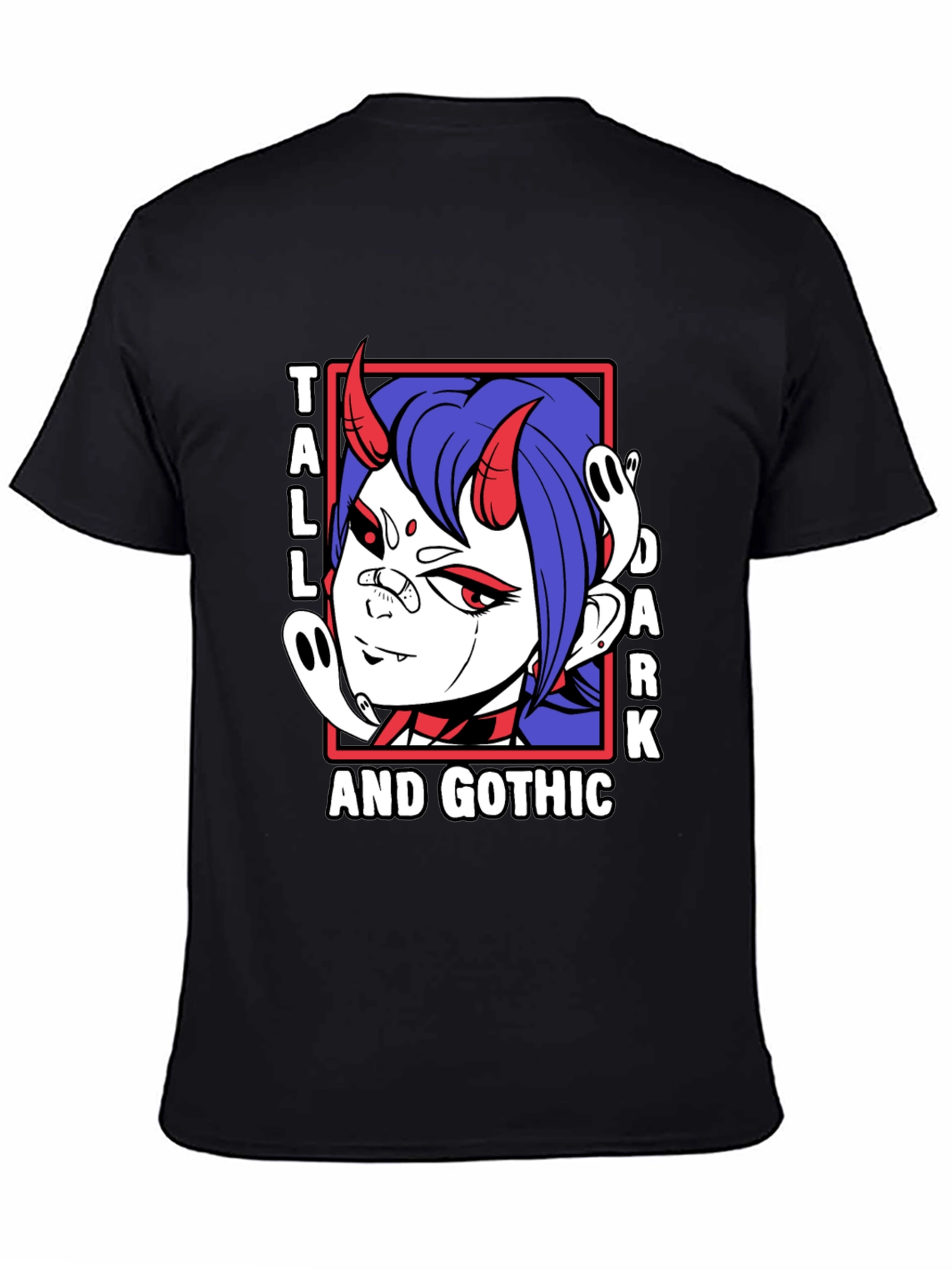 Tall Dark & Gothic T-Shirt