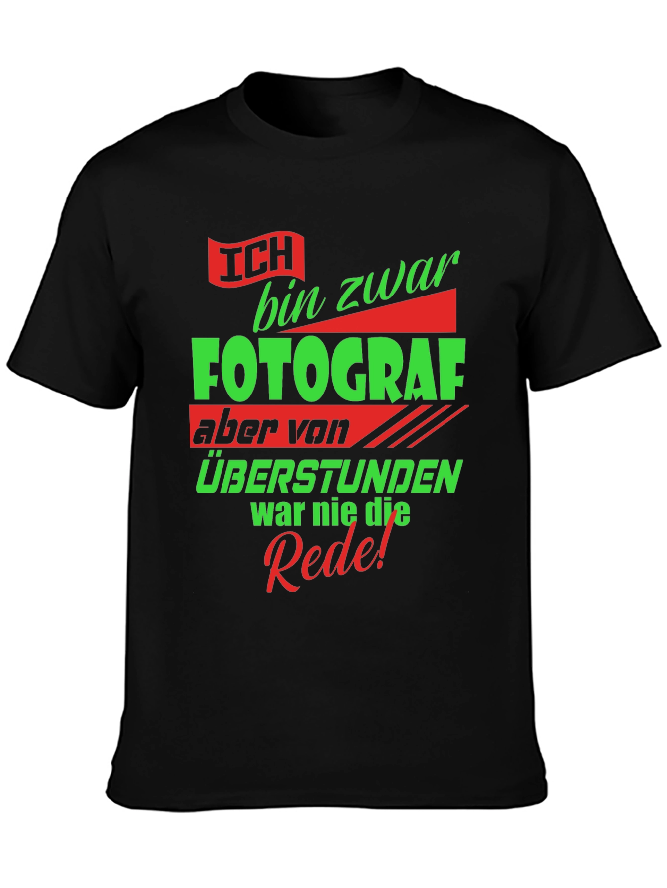 Funny Photographer T-Shirt - German Text