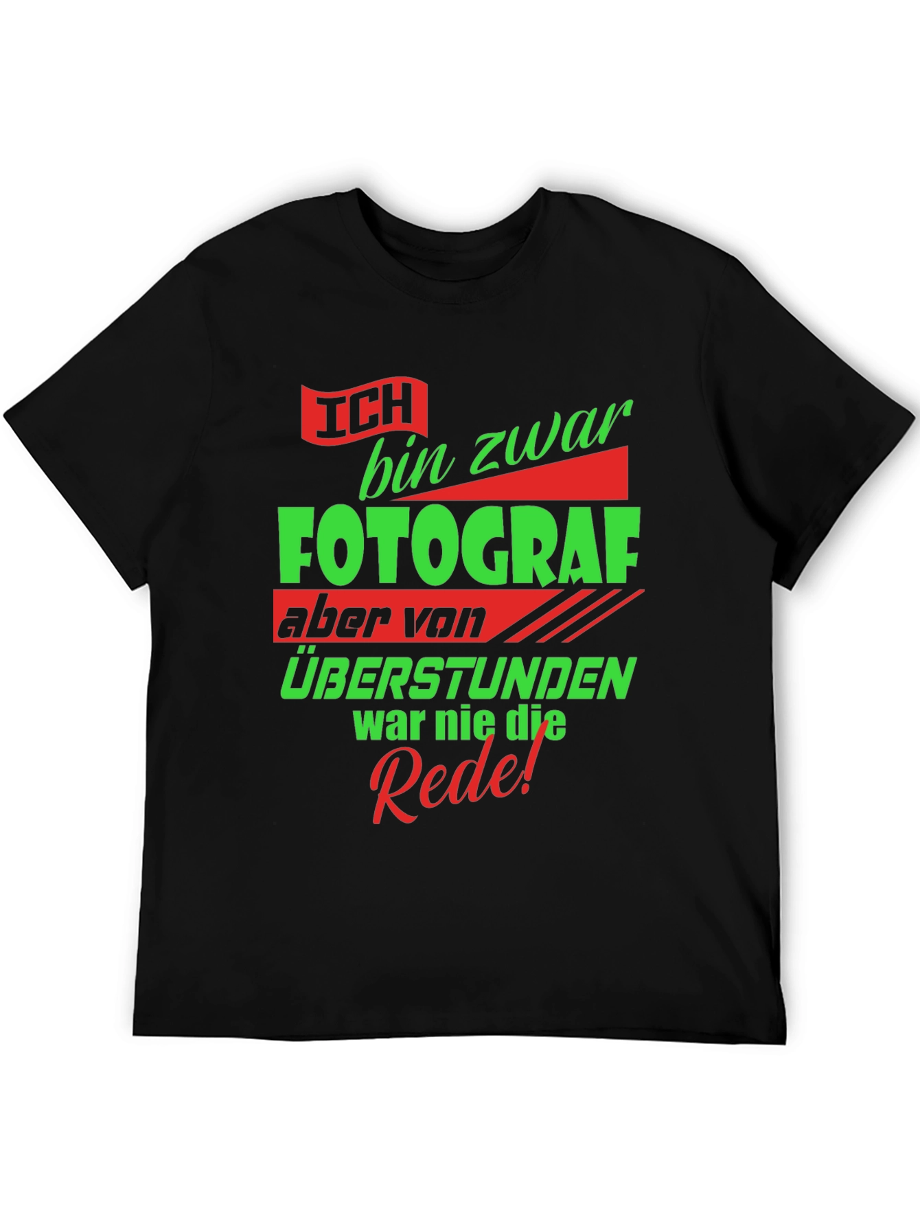 Funny Photographer T-Shirt - German Text